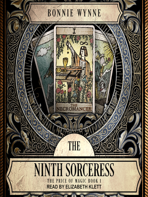 Title details for The Ninth Sorceress by Bonnie Wynne - Available